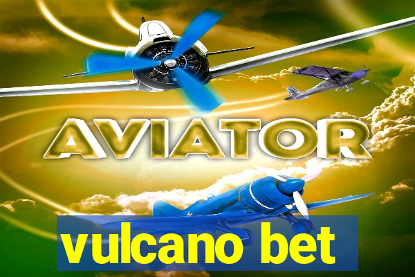 vulcano bet